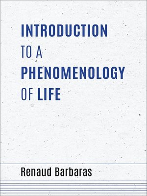 cover image of Introduction to a Phenomenology of Life